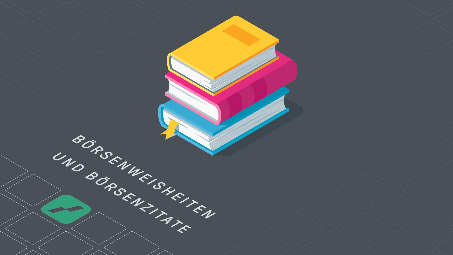 Börsenweisheiten und Börsenzitate | Online Broker LYNX