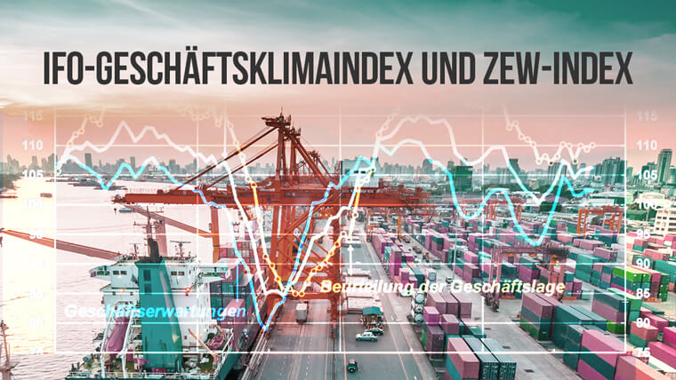 Ifo-Geschäftsklimaindex und ZEW-Index - Das steckt dahinter | Online Broker LYNX