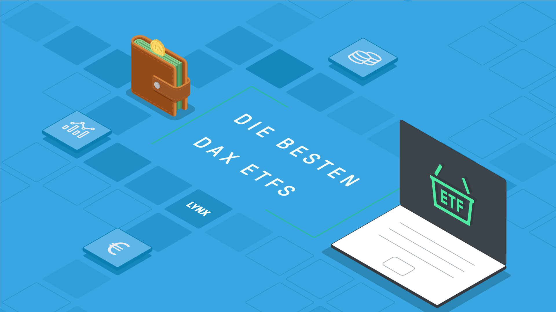 Die besten DAX ETFs | Online Broker LYNX Die besten DAX ETFs | Online Broker LYNX
