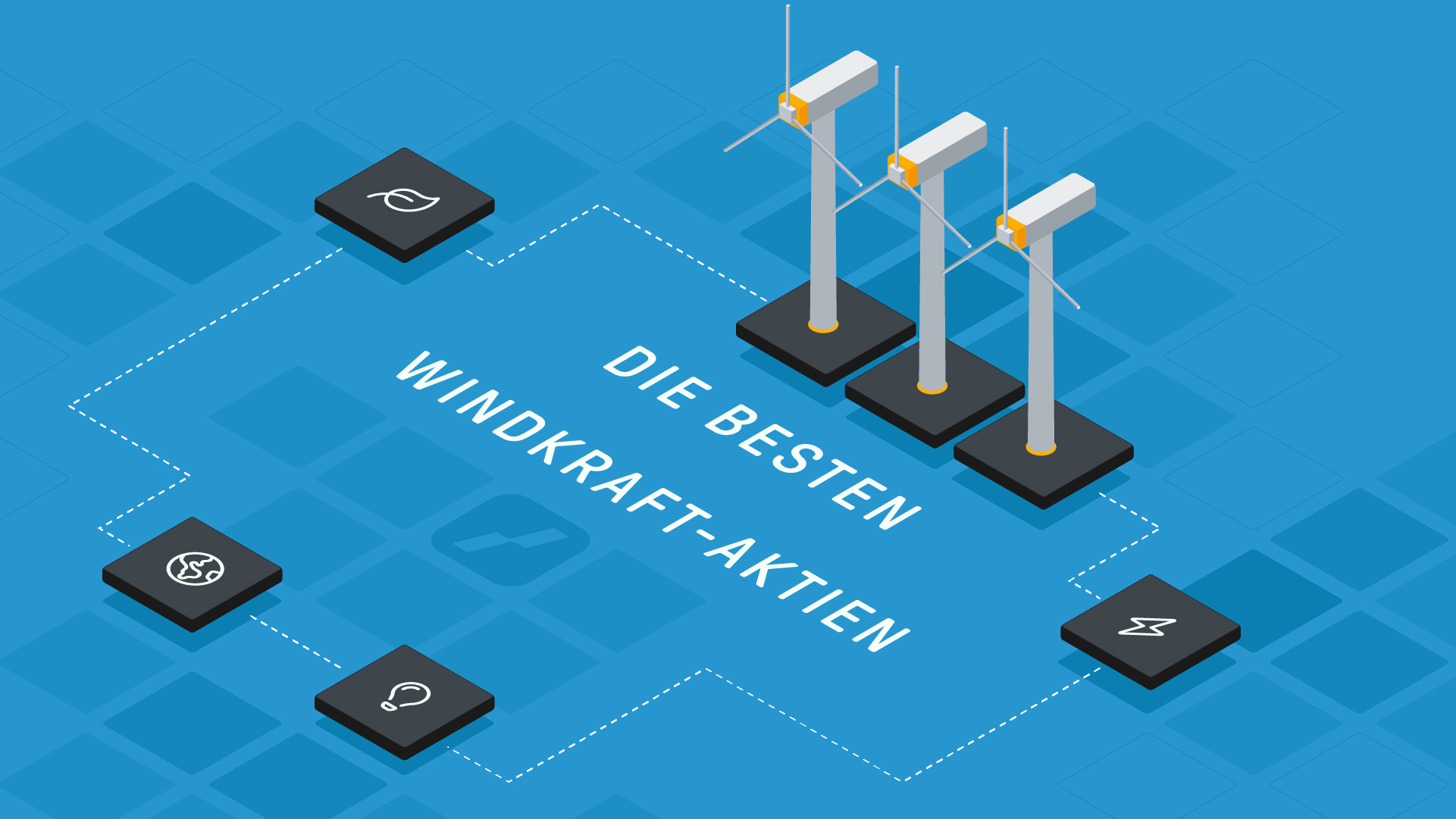 Die besten Windkraft-Aktien | Online Broker LYNX