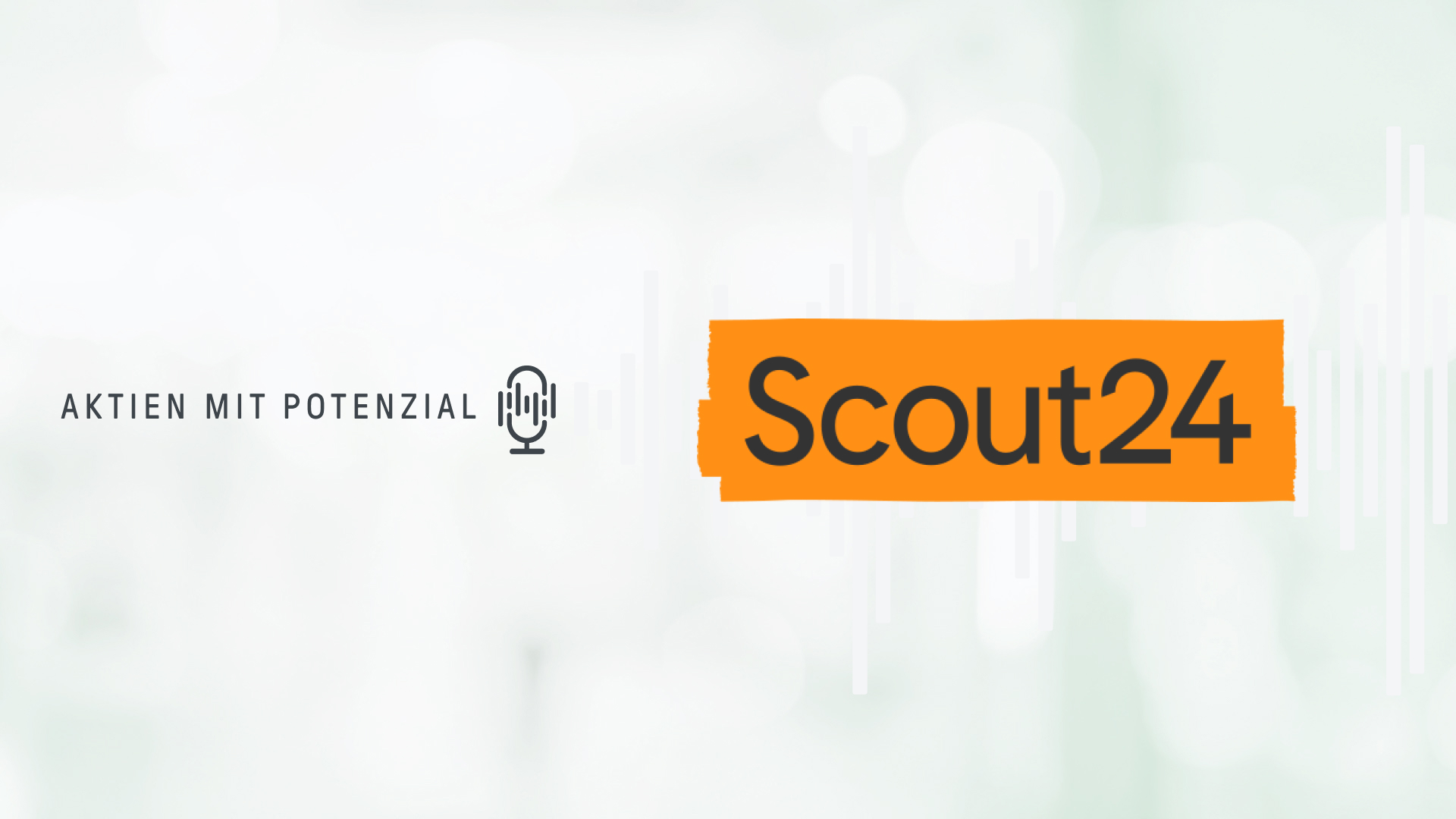 Scout24: Der heimliche Gewinner der Immobilienkrise | Aktien mit Potenzial Podcast